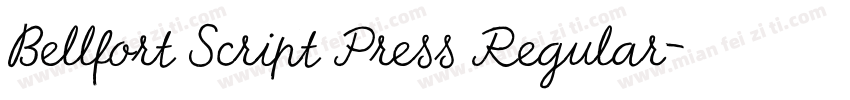 Bellfort Script Press Regular字体转换